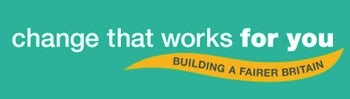Change that works for you, building a fairer Britain