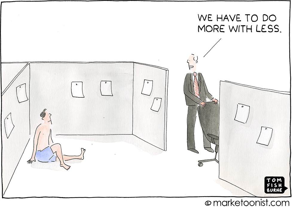 More with less Marketoonist 4 2 15
