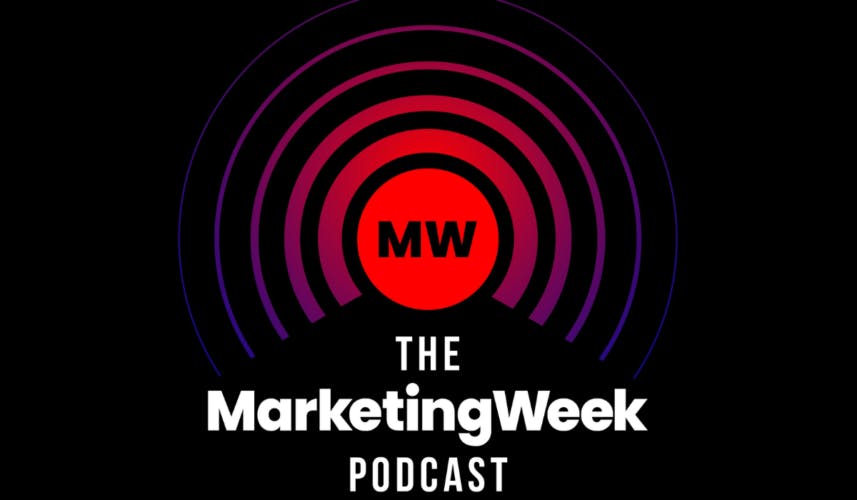 The Marketing Week Podcast featured image