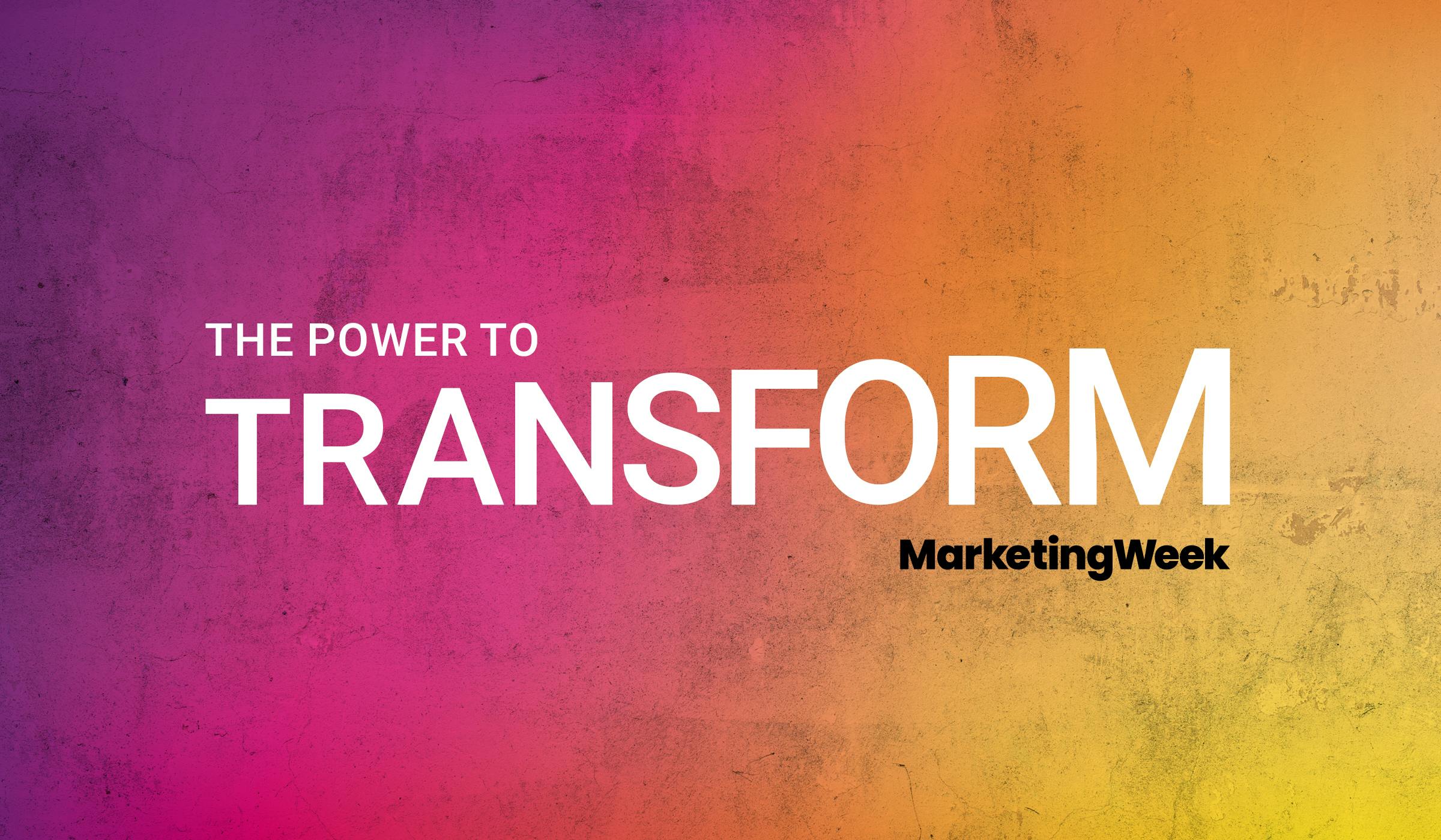 The Power to Transform